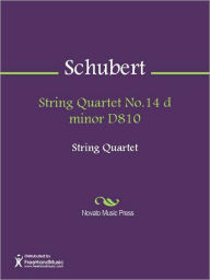 Title: String Quartet No.14 d minor D810, Author: Franz Schubert