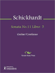 Title: Sonata No.11 Libro 5, Author: Johann Christian Schickhardt