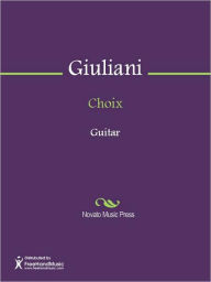 Title: Choix, Author: Mauro Giuliani