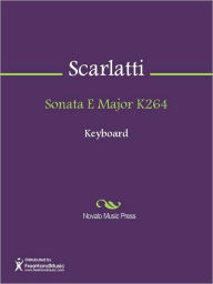 Title: Sonata E Major K264, Author: Domenico Scarlatti