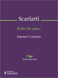 Title: Belta che piace, Author: Alessandro Gaspare Pietro Scarlatti