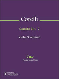 Title: Sonata No. 7, Author: Arcangelo Corelli
