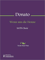 Title: Wenn uns die Henne, Author: Baldassare Donato