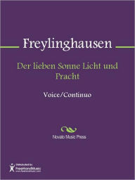 Title: Der lieben Sonne Licht und Pracht, Author: Johann Anastasius Freylinghausen