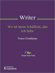 Title: Wo ist mein Schaflein, das ich liebe, Author: Unknown Writer