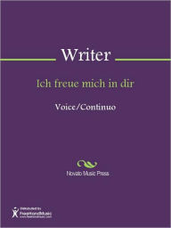 Title: Ich freue mich in dir, Author: Unknown Writer