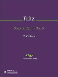Title: Sonata Op. 5 No. 5, Author: Gasparo Fritz