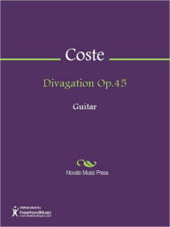 Title: Divagation Op.45, Author: Napoleon Coste