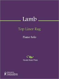 Title: Top Liner Rag, Author: Joseph F. Lamb