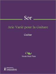 Title: Arie Varie pour la Guitare, Author: Fernando Joseph Macari Sor