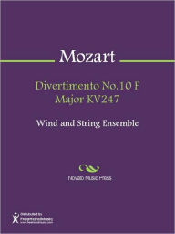 Title: Divertimento No.10 F Major KV247, Author: Wolfgang Amadeus Mozart