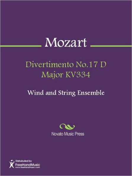 Divertimento No.17 D Major KV334