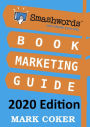 Smashwords Book Marketing Guide (Smashwords Guides, #2)