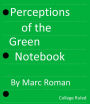 Perceptions of the Green Notebook