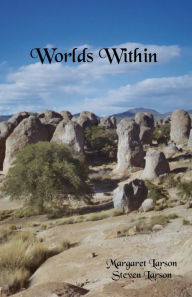 Title: Worlds Within, Author: Steven & Margaret Larson