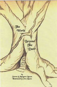 Title: The World Beyond the Door, Author: Steven & Margaret Larson