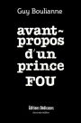 Avant-propos d'un prince fou