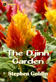 Title: The Djinn Garden, Author: Stephen Goldin