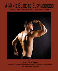 Title: A Man's Guide to Survivorhood, Author: Namid