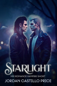 Title: Starlight: An MM Romance Vampire Short, Author: Jordan Castillo Price