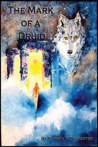 Title: The Mark of a Druid, Author: Rhonda Carpenter