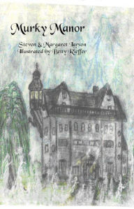 Title: Murky Manor, Author: Steven Larson