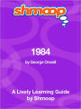 1984 - Shmoop Learning Guide