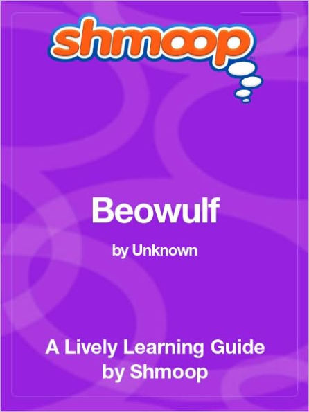 Beowulf - Shmoop Learning Guide