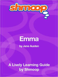 Title: Emma - Shmoop Learning Guide, Author: Shmoop