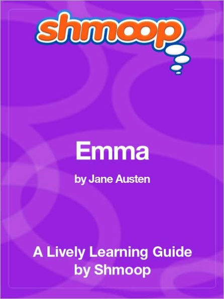 Emma - Shmoop Learning Guide