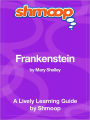 Frankenstein - Shmoop Learning Guide