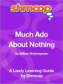 Much Ado about Nothing - Shmoop Learning Guide