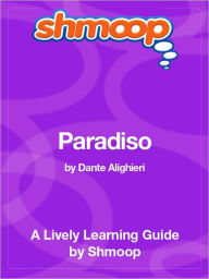 Title: Paradiso - Shmoop Learning Guide, Author: Shmoop