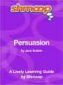 Persuasion - Shmoop Learning Guide