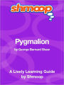 Pygmalion - Shmoop Learning Guide