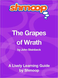 Title: The Grapes of Wrath - Shmoop Learning Guide, Author: Shmoop