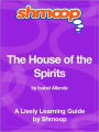 The House of the Spirits - Shmoop Learning Guide
