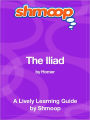 The Iliad - Shmoop Learning Guide