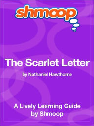 Title: The Scarlet Letter - Shmoop Learning Guide, Author: Shmoop