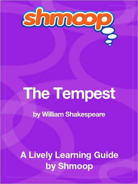 The Tempest - Shmoop Learning Guide