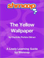 The Yellow Wallpaper - Shmoop Learning Guide