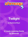 Twilight - Shmoop Learning Guide
