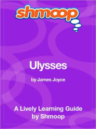 Title: Ulysses - Shmoop Learning Guide, Author: Shmoop