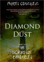 The Lighthouse Chronicles: Diamond Dust