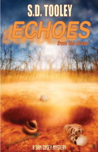 Title: Echoes from the Grave, Author: S.D. Tooley