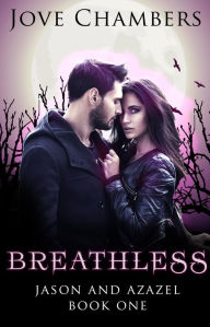 Title: Breathless, Author: Jove Chambers
