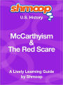 McCarthyism and Red Scare - Shmoop US History Guide