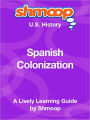 Spanish Colonization - Shmoop US History Guide