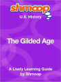 The Gilded Age - Shmoop US History Guide