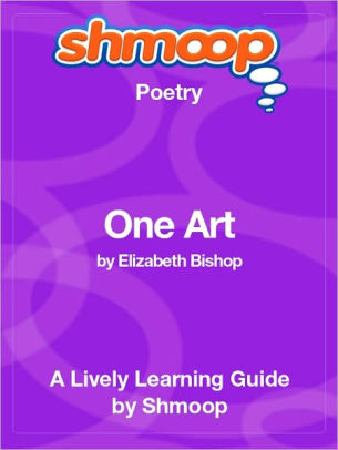 One Art Shmoop Poetry Guide By Shmoop Nook Book Ebook